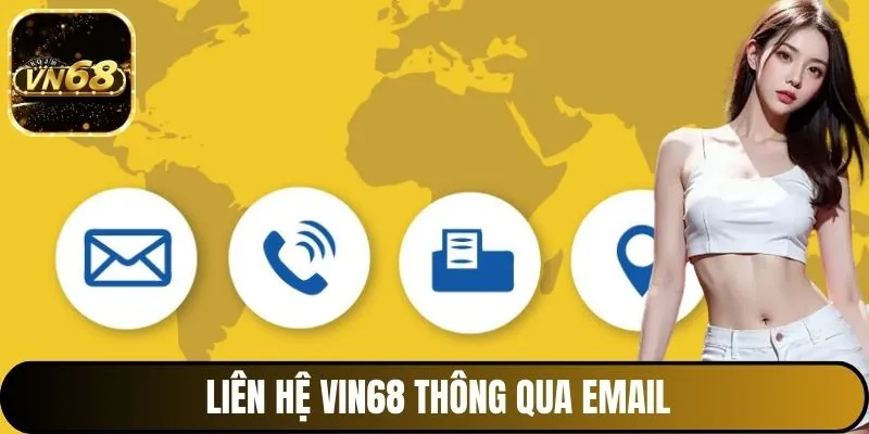 Liên hệ Vin68 thông qua email